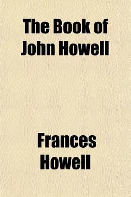 The Book of John Howell