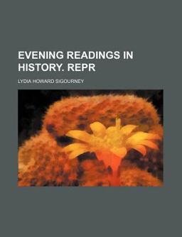 Evening Readings in History Repr
