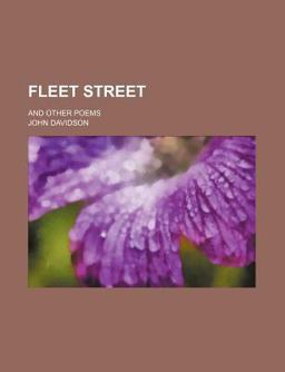 Fleet Street; and Other Poems