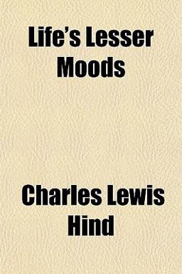 Life's Lesser Moods