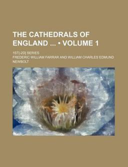 The Cathedrals of England; 1st[-2d] Series