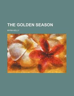 The Golden Season The Golden Season