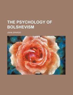 The Psychology of Bolshevism