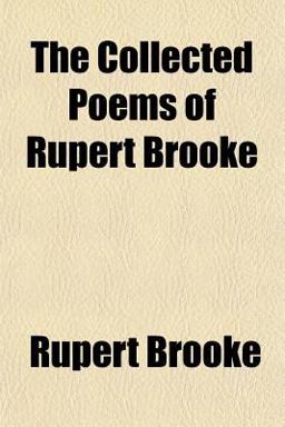 The Collected Poems of Rupert Brooke