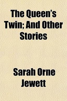 The Queen's Twin; and Other Stories