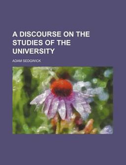 A Discourse on the Studies of the University A Discourse on the Studies of the University