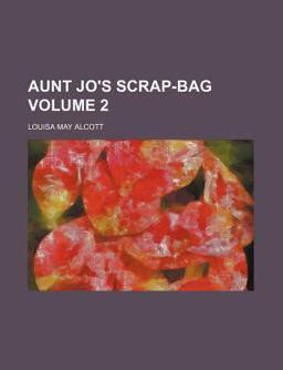 Aunt Jo's Scrap-Bag