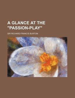 A Glance at the Passion-Play