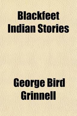 Blackfeet Indian Stories