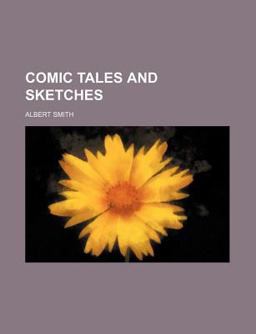 Comic Tales and Sketches