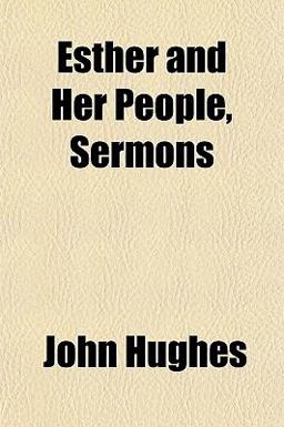Esther and Her People, Sermons