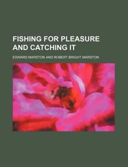 Fishing for Pleasure and Catching It
