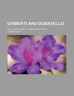 Ghiberti and Donatello
