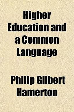 Higher Education and a Common Language