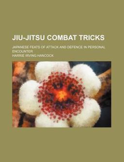 Jiu-Jitsu Combat Tricks Jiu-Jitsu Combat Tricks