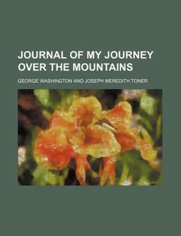 Journal of My Journey over the Mountains