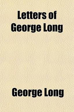 Letters of George Long