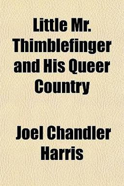Little Mr Thimblefinger and His Queer Country