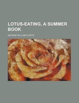 Lotus-Eating, a Summer Book