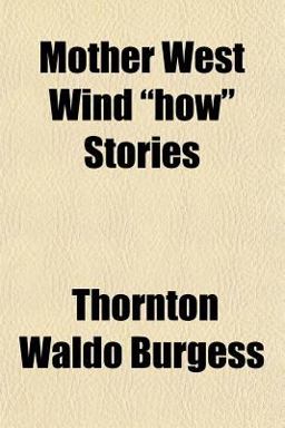 Mother West Wind How Stories