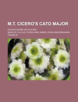 M T Cicero's Cato Major