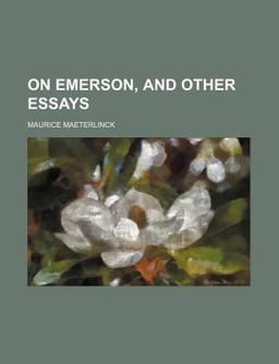 On Emerson, and Other Essays