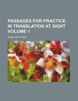 Passages for Practice in Translation at Sight Passages for Practice in Translation at Sight