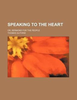Speaking to the Heart Speaking to the Heart