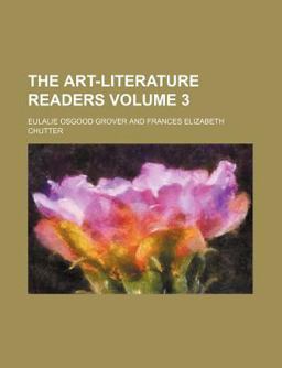 The Art-Literature Readers The Art-Literature Readers