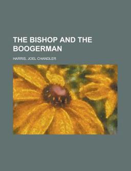 The Bishop and the Boogerman