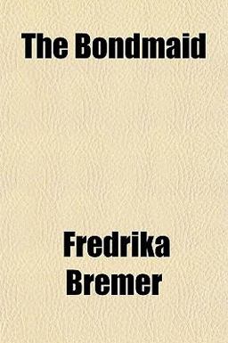 The Bondmaid
