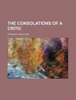 The Consolations of a Critic