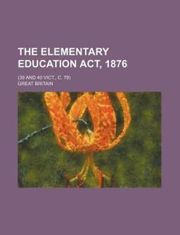 The Elementary Education Act 1876