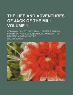The Life and Adventures of Jack of the Mill