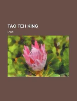 Tao Teh King