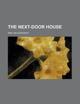 The Next-Door House