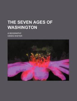 The Seven Ages of Washington