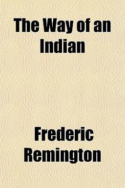 The Way of an Indian The Way of an Indian