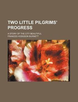 Two Little Pilgrims' Progress