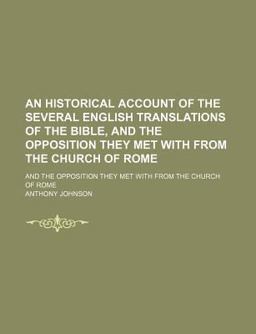 An Historical Account of the Several English Translations of the Bible
