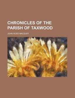 Chronicles of the Parish of Taxwood