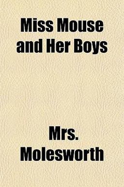 Miss Mouse and Her Boys