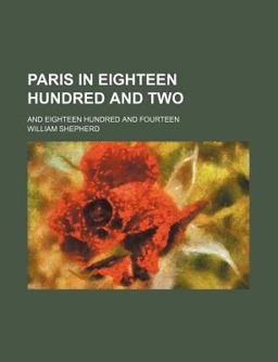 Paris in Eighteen Hundred And