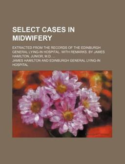 Select Cases in Midwifery