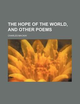 The Hope of the World, and Other Poems