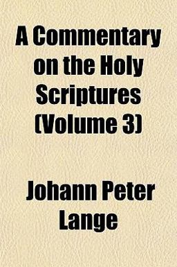 A Commentary on the Holy Scriptures