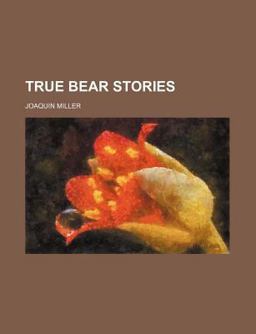True Bear Stories