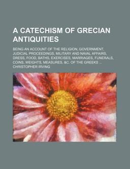 A Catechism of Grecian Antiquities