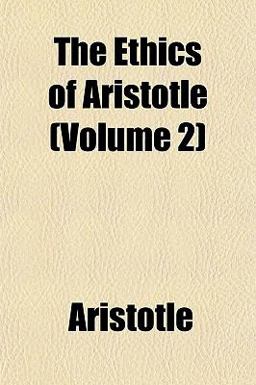 The Ethics of Aristotle