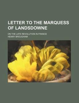 Letter to the Marquess of Landsdowne
